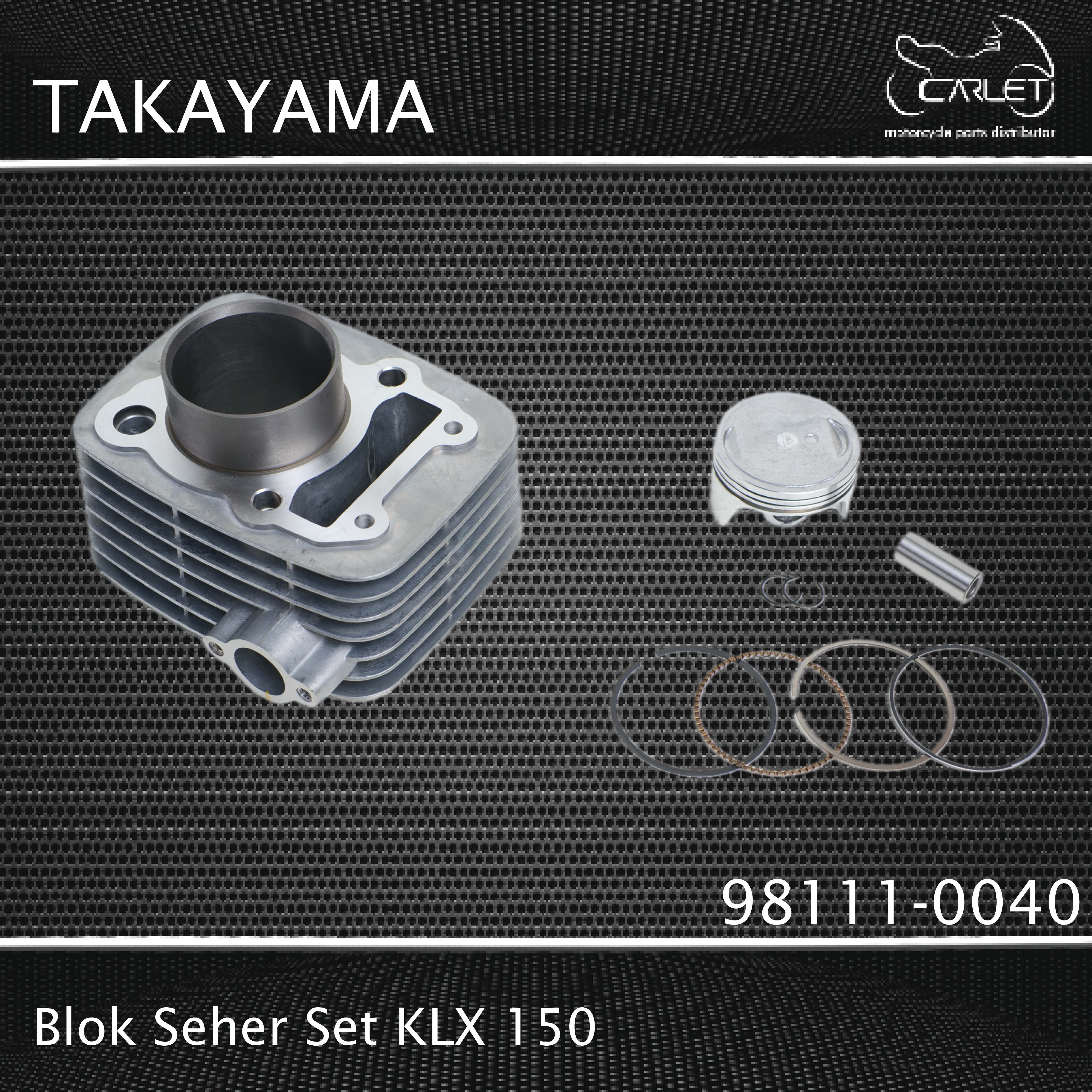 Takayama Cylinder Block Assy / Blok Mesin Seher Set KLX 150